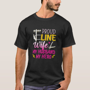 T-shirt Femme Fier Ligne Femme Mon Mari Mon Hero Lineman