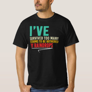 T-shirt Femme Forte a Survécu aux Tempêtes Citation Inspir