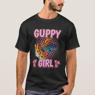 T-shirt Femme Guppy Girl Citation Poisson Aquarium Proprié