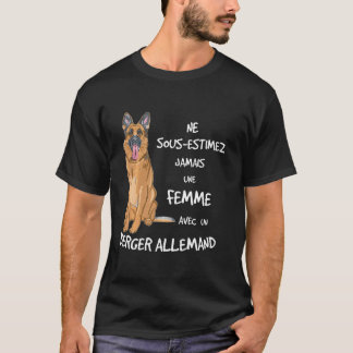 T-shirt Femme jamais avec un berger allemand.