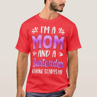 T-shirt Femme Je suis une maman et une barmaid Serveuse de
