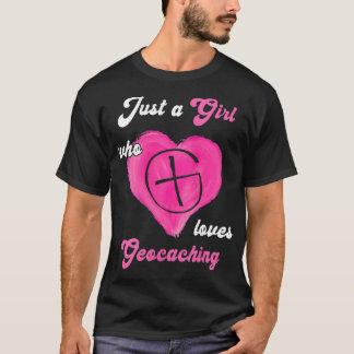 T-shirt Femme Juste Une Fille Qui Aime Géocaching Trésors