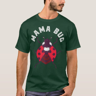 T-shirt Femme Ladybug Mama Bug Insect Lover Mère mignonne