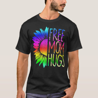 T-shirt Femme Libérez Maman Hugs LGBT Rainbow Sunflower