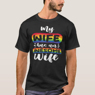 T-shirt Femme Ma Femme A Une Femme Magnifique Lesbienne Pr