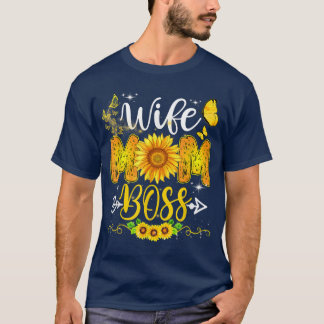 T-shirt Femme Maman Boss Anniversaire Pour Maman Tournesol