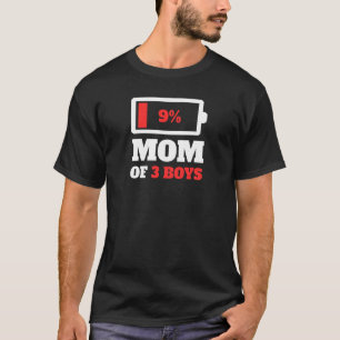 T-shirt Femme Maman De 3 Garçons Fils Fatigué Maman Faible