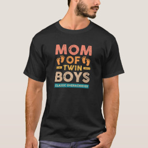 T-shirt Femme Maman De Jumeaux Garçons Classic Overachieve