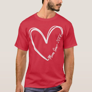 T-shirt Femme Maman depuis 2006 Coeur pour maman, Fête des