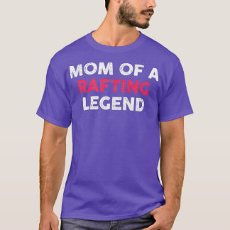 T-shirt Femme Maman D'Une Légende Du Rafting Mignonne