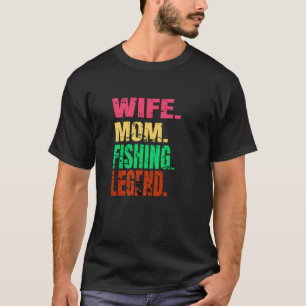 T-shirt Femme Maman Pêche Légende Bateau Pontoon Sur Le La