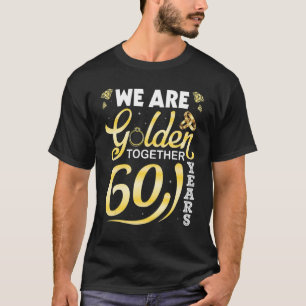 T-shirt Femme Maris Nous Sommes Dorés Ensemble 60 Ans Marr