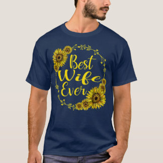 T-shirt Femme Meilleure femme jamais tournesol Mères jour 