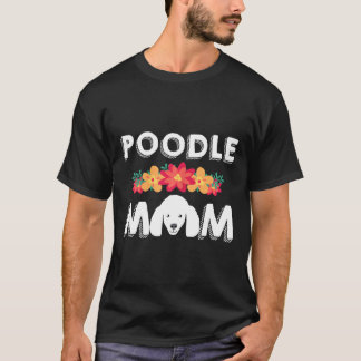 T-shirt Femme Mignonne Mère Poodle Pour Qui Aime Les Poodl