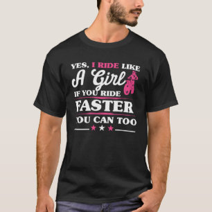 T-shirt Femme Motocross Oui Je roule comme une fille