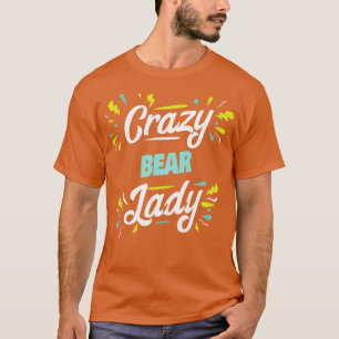 T-shirt Femme Ours Fou Dame - Ours Amusant Premium2047