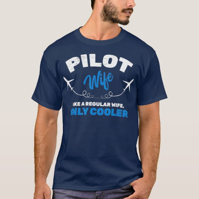 T-shirt Femme Pilote Comme Une Épouse Ordinaire Uniquement (Devant)