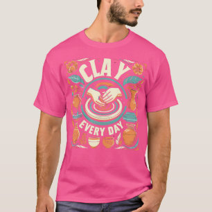 T-shirt Femme poterie argile tous les jours sculpture céra