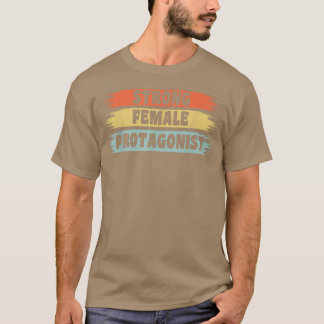 T-shirt Femme protagoniste forte Feminisme 5595 