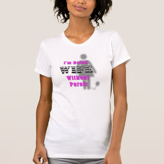 T-shirt Femme sans libération conditionnelle
