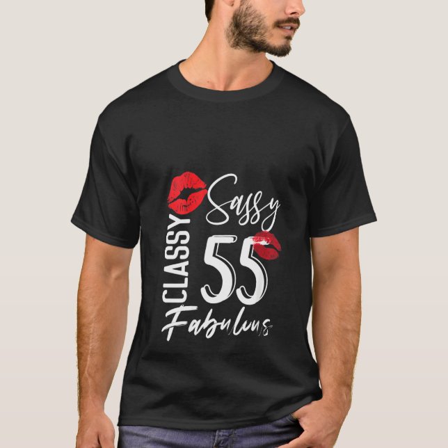 T-shirt Femme Sassy Classy 55 ans Anniversaire Celebrat (Devant)