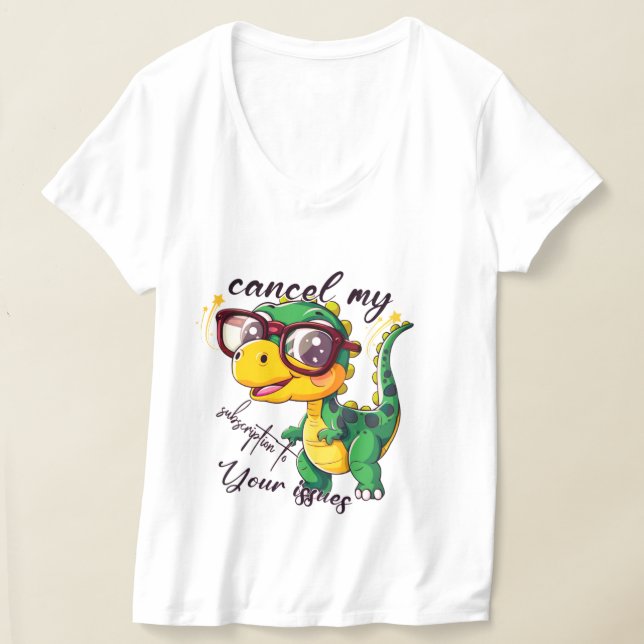 T-shirt Femme Sassy Dino - "Annuler mon inscriptio (Poser)