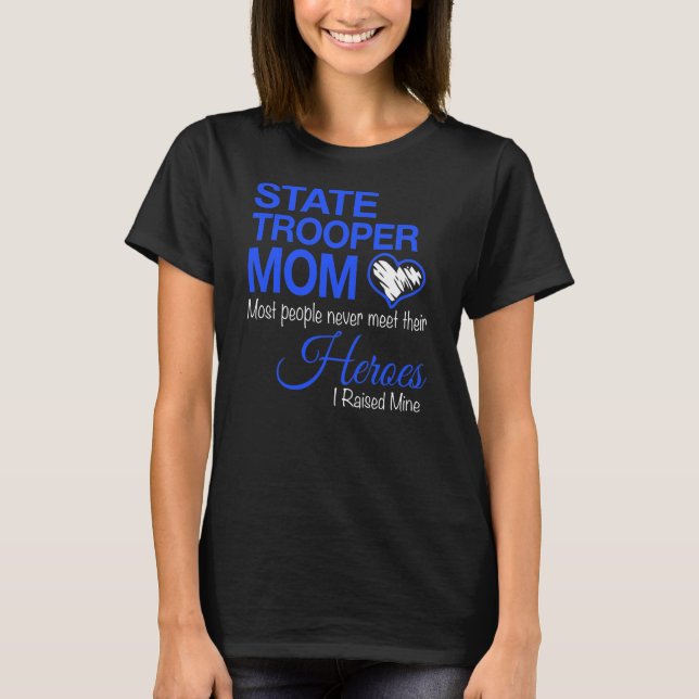 T-shirt Femme State Trooper Maman La plupart des gens ne r (Devant)