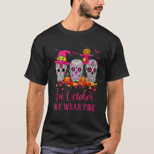 T-shirt Femme Sugar Skull sorcier En Octobre Nous Portons