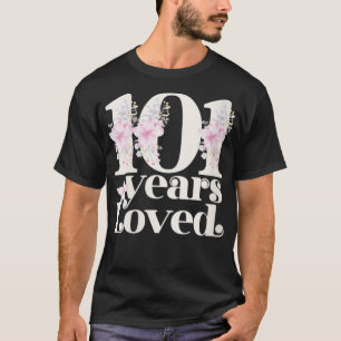 T-shirt Femmes 101 ans Grand-mère aimée 101e anniversaire