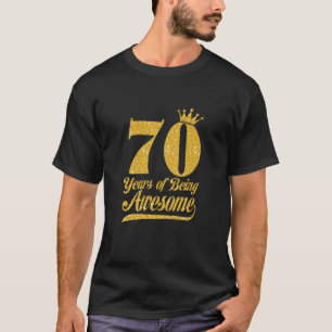 T-shirt Femmes 70 Ans D'Être Étonnant 70E Anniversaire Or