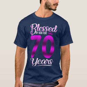 T-shirt Femmes 70e anniversaire Dons bénis par Dieu pour 7