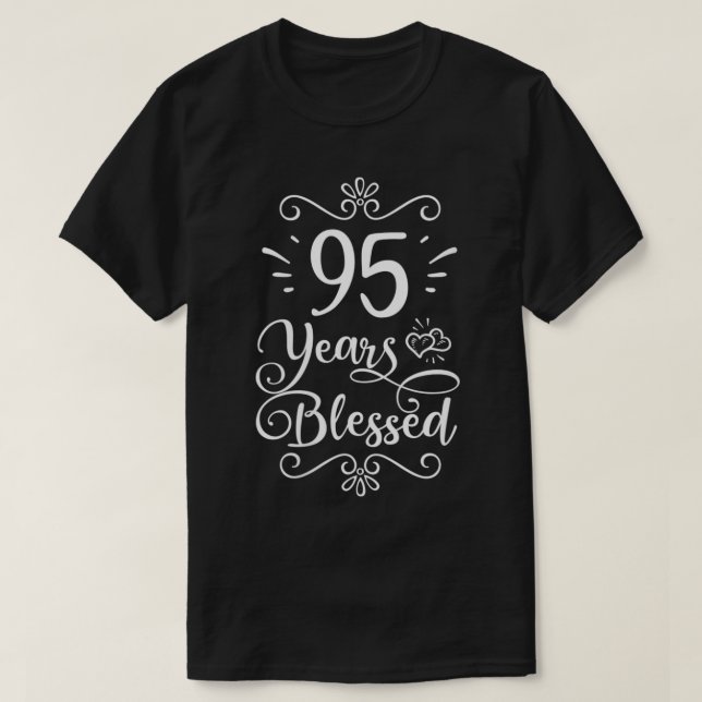 T-shirt FEMMES 95ème anniversaire 95 ans béni Religieux Je (Design devant)
