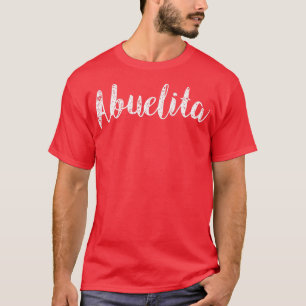 T-shirt Femmes Abuelita Abuela Grand-mère Granny