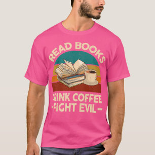 T-shirt Femmes amusante Lecture T Lire Livres Boire Café F