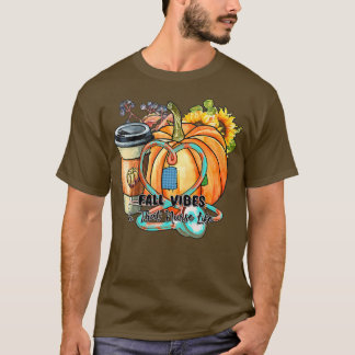 T-shirt Femmes Automne Vibes & That Nurse Life Automne Sai