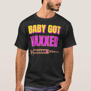 T-shirt Femmes Bébé reçu Vaed Drôle Je suis Vacciné Vaccin