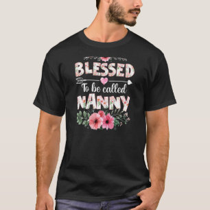 T-shirt Femmes Béni D'Être Appelée Nanny Nanny Mère