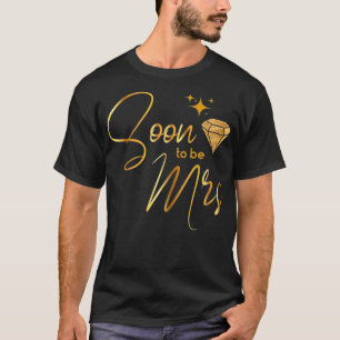 T-shirt Femmes Bientôt Mme Mariée Enterrement De Vie De J