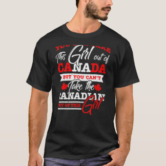 T-shirt Femmes Canadiennes Vous Pouvez Sortir Cette Fille