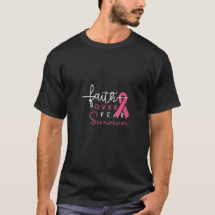 T-shirt Femmes Cancer du sein Survivant La foi sur la peur