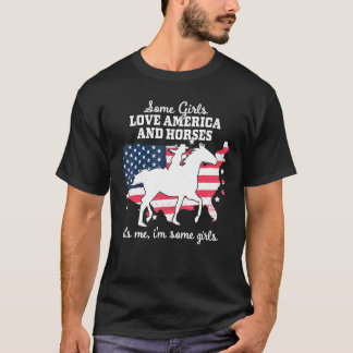 T-shirt Femmes Certaines Filles Aiment L'Amérique & L'équi