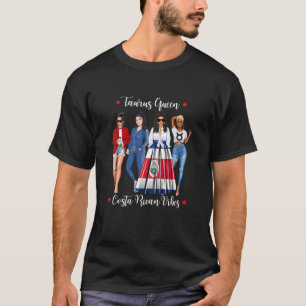 T-shirt Femmes Costa Rican Taurus Queen Avril Mai Cute Zod