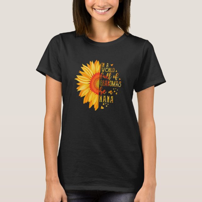 T-shirt Femmes Dans Un Monde Plein De Mamans Be Nana Sunfl (Devant)