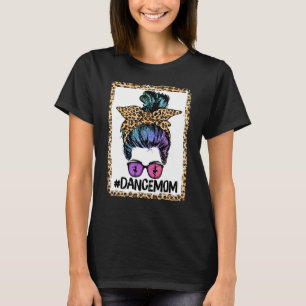 T-shirt Femmes Danse Maman Vie Messeuse Bun Leopard Ballet