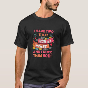 T-shirt Femmes Deux Titres Nanny Maman Maman Maman Maman M