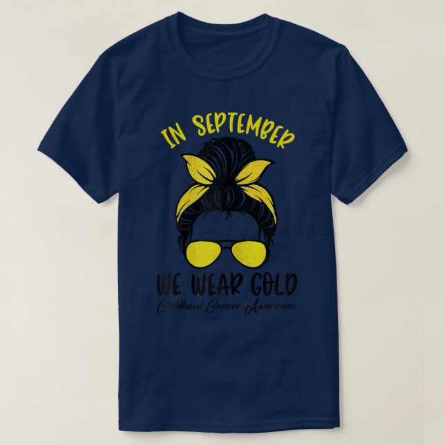 T-shirt Femmes En Septembre Nous Portons Or Cancer Enfance (Design devant)