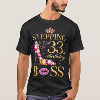 T-shirt Femmes entrant dans mon 33e anniversaire comme un 
