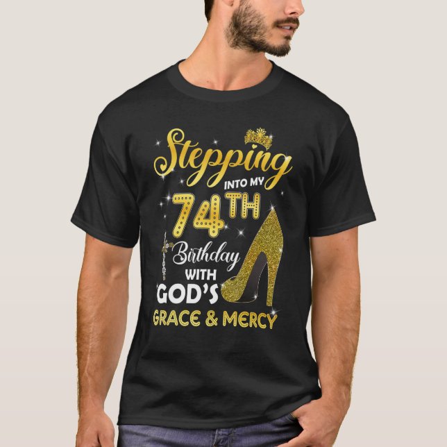T-shirt Femmes Entrant Dans Mon 74E Anniversaire Avec Dieu (Devant)