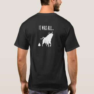 T-shirt Femmes Femmes C'Était Tout Bull Citation Sarcastiq
