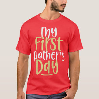 T-shirt Femmes Femmes Femmes Ma première mère Fête Grosses